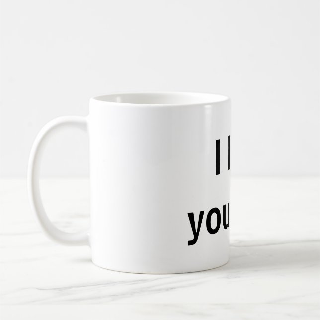 Ich liebe dein Selbst Kaffeetasse (Links)