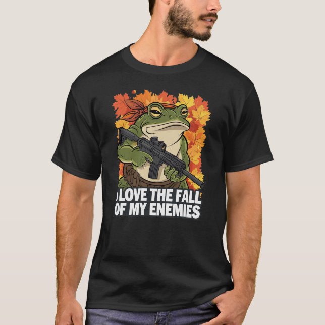 Ich Liebe den Fall meines Feindes Shirt (Vorderseite)