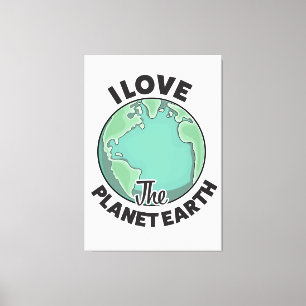 Ich Liebe den Planeten Erde Leinwanddruck