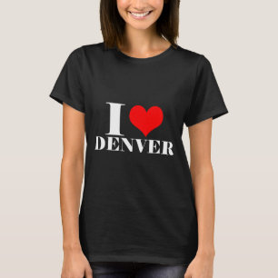 Ich liebe Denver T-Shirt