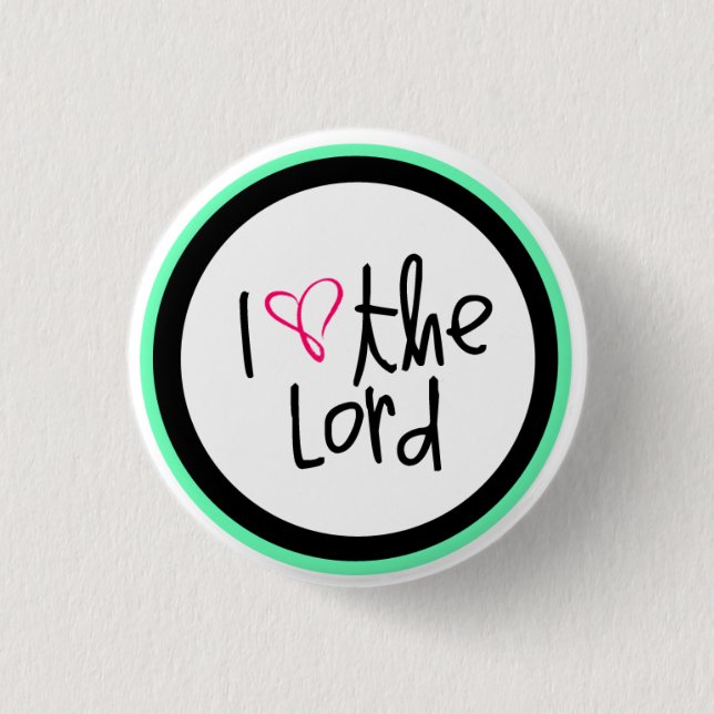 "Ich Liebe der Lord" christlicher Knopf Button (Vorderseite)