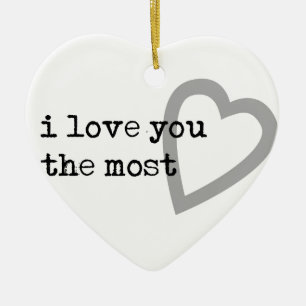 ich liebe dich am meisten süßes Herz Keramikornament