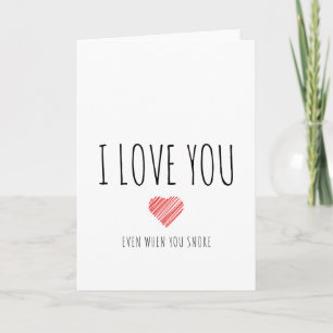 Ich liebe dich, auch wenn du schnarchst feiertagskarte