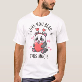 Ich liebe dich Bär-lich sehr - Süßer Panda Valenti T-Shirt