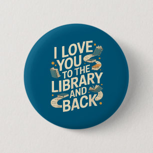 Ich liebe dich Bibliothek zurück lustiger Biblioth Button