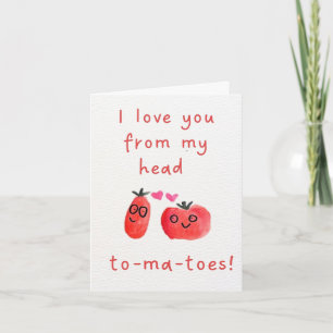Ich liebe dich bis zu den Toma-ten Valentinstagska Dankeskarte