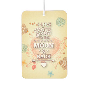 Ich liebe dich bis zum Mond und zurück Autolufterfrischer