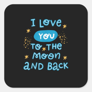 Ich liebe dich bis zum Mond und zurück echter Stil Quadratischer Aufkleber