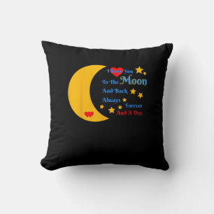 Ich liebe dich bis zum Mond und zurück für immer u Kissen
