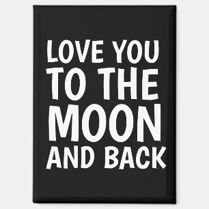 ICH LIEBE DICH BIS ZUM MOND UND ZURÜCK MAGNET