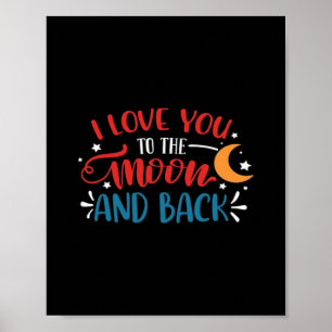 Ich liebe dich bis zum Mond und zurück Romantische Poster