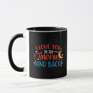 Ich liebe dich bis zum Mond und zurück Romantische Tasse