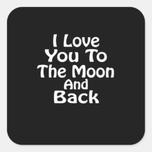 Ich liebe dich bis zum Mond und zurück Zeitlose Li Quadratischer Aufkleber
