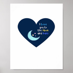 Ich liebe dich bis zum Mond und zurück Zeitloser K Poster