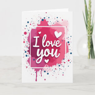 Ich liebe Dich Color Splash Karte