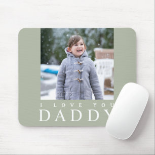 Ich liebe dich Daddy Foto Mousepad