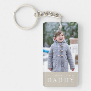 Ich liebe dich Daddy Modern Taupe 2 Foto Schlüsselanhänger