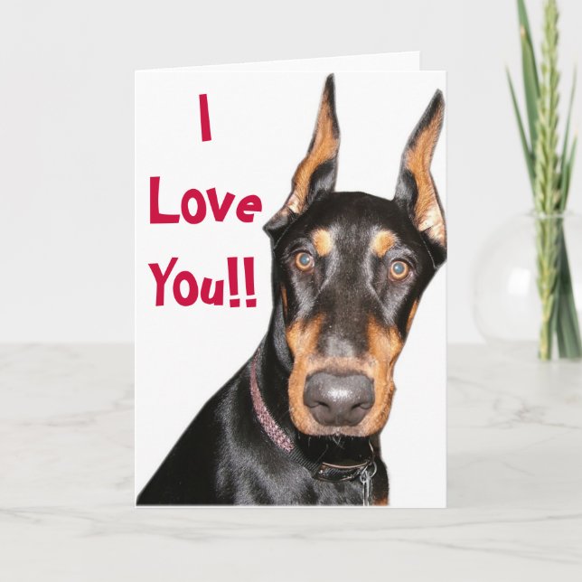 Ich Liebe dich! Doberman Karte (Vorderseite)