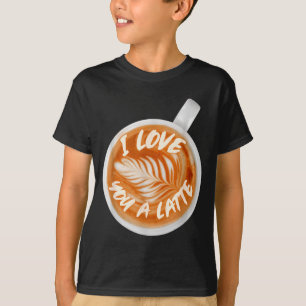 Ich liebe dich ein Latte Valentinstag Kaffee Koffe T-Shirt