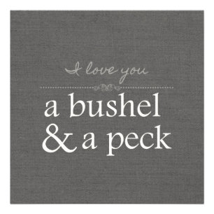 Ich liebe dich ein Scheffel & ein Peck Fotodruck