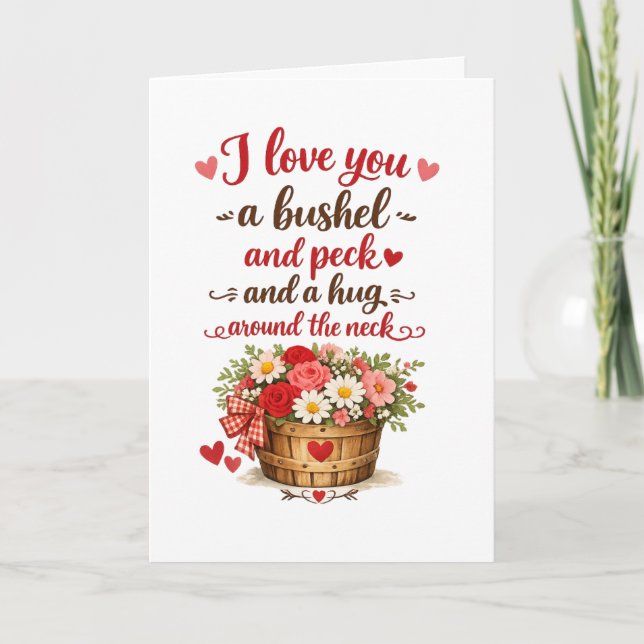 Ich liebe dich ein Scheffel und ein Peck Karte (Vorderseite)