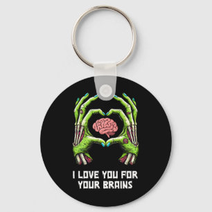 Ich liebe dich für deine Zombie-Hände zum Hallowee Schlüsselanhänger