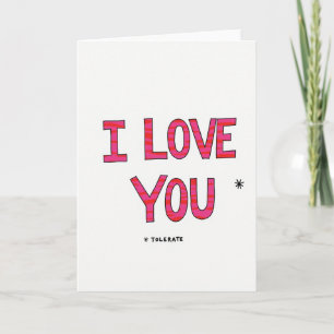 Ich liebe dich lustige Toleranzkarte Karte