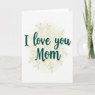 Ich liebe dich, Mama, Karte in Tealtönen