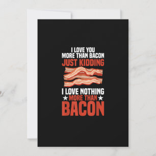 Ich liebe dich mehr als Bacon Lustiger Frühstückss Feiertagskarte