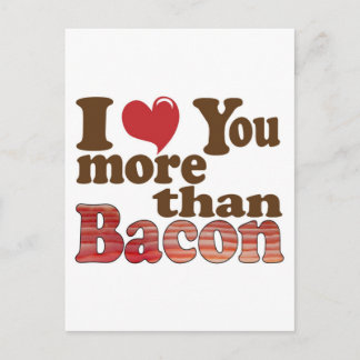 Ich liebe dich mehr als Bacon Postkarte