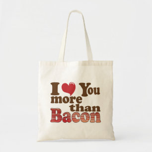 Ich liebe dich mehr als Bacon Tragetasche