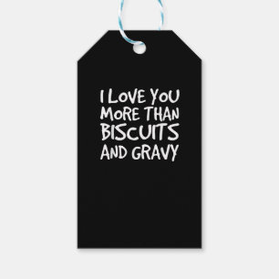 Ich liebe dich mehr als Biscuit-Gravy Lustiges Ges Geschenkanhänger