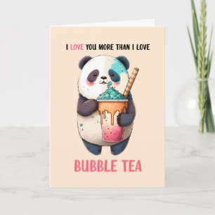 Ich liebe dich mehr als Bubble Tea süßer Panda ros Karte