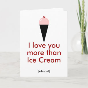 Ich Liebe dich mehr als Eiscreme Feiertagskarte