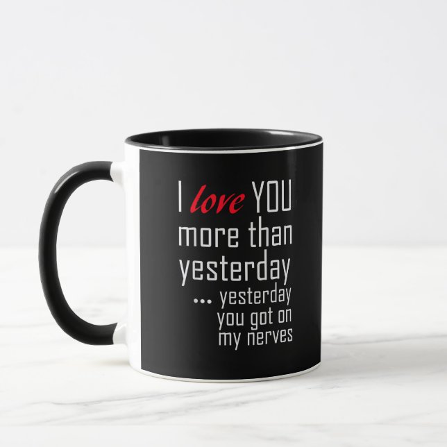 Ich liebe dich mehr als gestern Romantisches Desig Tasse (Links)