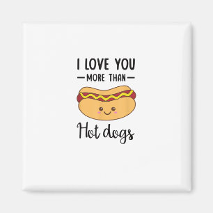 Ich liebe dich mehr als Hot Dogs Lustiger Wurstwit Magnet