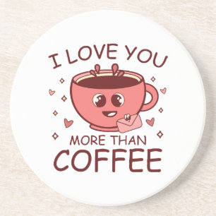 Ich liebe dich mehr als Kaffee Getränkeuntersetzer