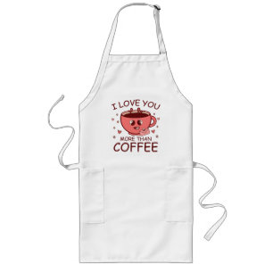 Ich liebe dich mehr als Kaffee Lange Schürze