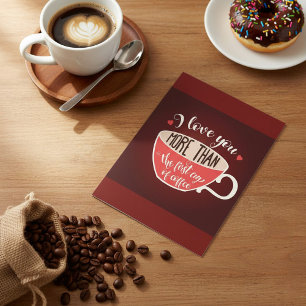 Ich liebe dich mehr als Kaffee Lustiger Spruch Einladung