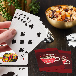 Ich liebe dich mehr als Kaffee Lustiger Spruch Spielkarten