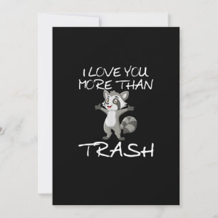 Ich liebe dich mehr als Müll Lustiger Waschbär Hum Feiertagskarte