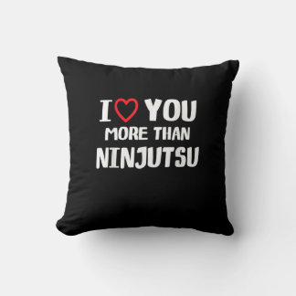 Ich liebe dich mehr als Ninjutsu Lustiges Geschenk Kissen