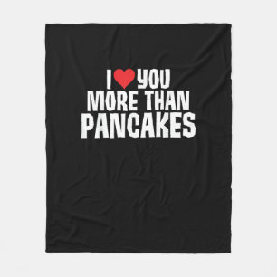 Ich liebe dich mehr als Pfannkuchen Lustiger roman Fleecedecke