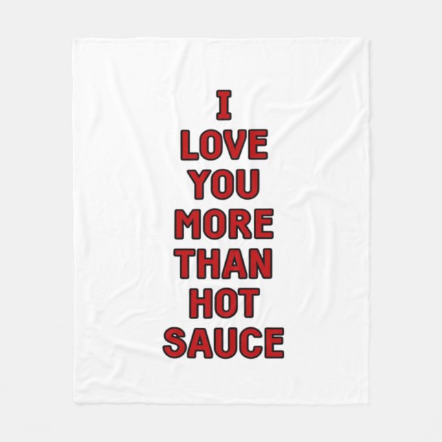 Ich liebe dich mehr als scharfe Soße Lustiger Vale Fleecedecke (Vorderseite)