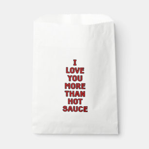 Ich liebe dich mehr als scharfe Soße Lustiger Vale Geschenktütchen