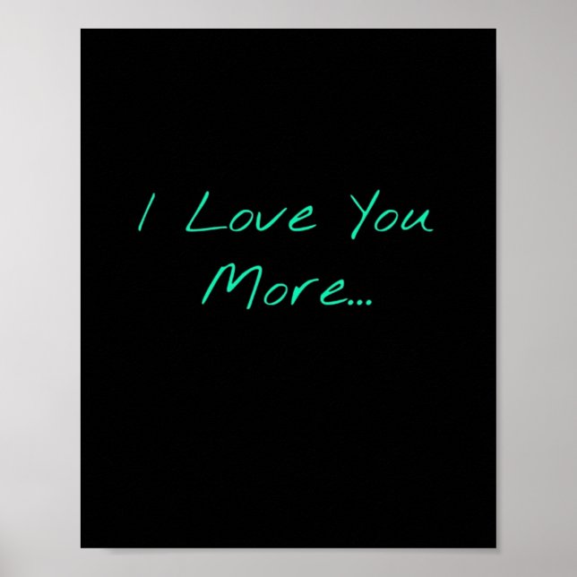 Ich liebe dich mehr handgeschriebener Stil  Poster (Vorne)