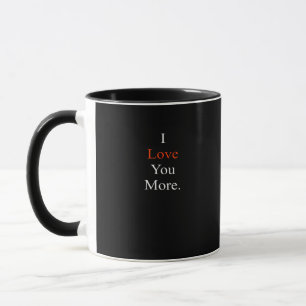 Ich liebe dich, mehr minimales Design Tasse