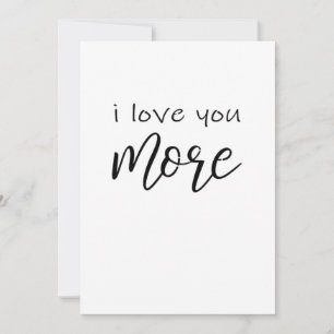 Ich liebe dich mehr, sage es die ganze Zeit lächel Feiertagskarte