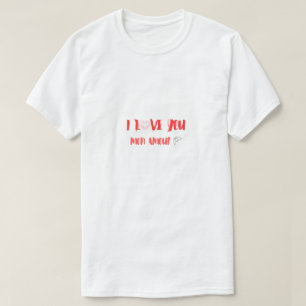 Ich liebe dich mon amour romantischer Valentinstag T-Shirt
