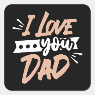 Ich liebe dich Papa Quadratischer Aufkleber